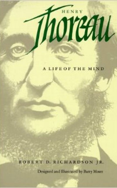 Thoreau, a life of the mind by Robert Richardson
