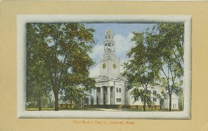 First Parish Church, 
	Concord, Mass.; early 20th century