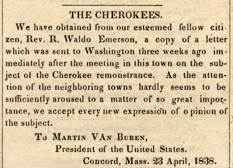 Ralph Waldo Emerson. The Cherokees, as printed in the Yeoman's Gazette, 1838.