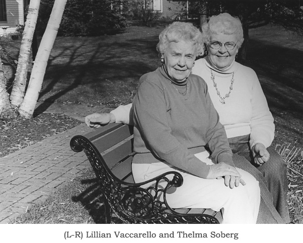 Lillian Vaccarello and Thelma Soberg