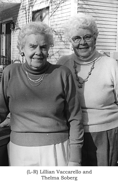 Lillian Vaccarello and Thelma Soberg