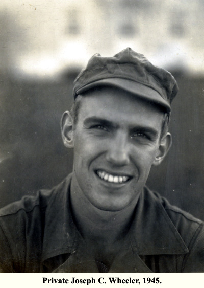 Private Joseph C. Wheeler, 1945