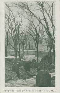 Old Burying Ground and Unitarian Church, Concord, Mass; early 20th century